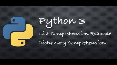 Python 3 List Comprehension Dictionary Comprehension Example