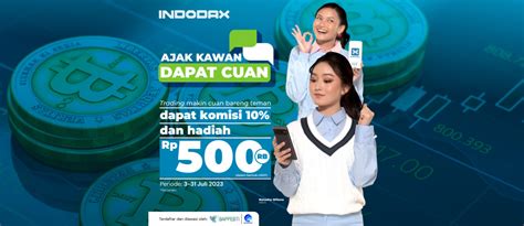 Ajak Kawan Dapat Cuan Promo Spesial Indodax Untuk Member Setia