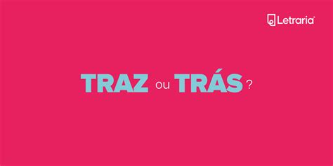 Traz Ou Tr S Blog Letraria