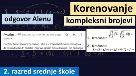 Odgovor Alenu Korenovanje I Kompleksni Brojevi Re Eni Zadaci Youtube