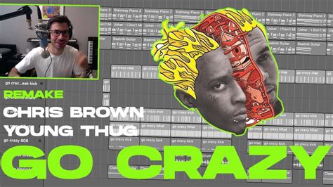 Chris Brown And Young Thug Go Crazy Iamm Remake Youtube