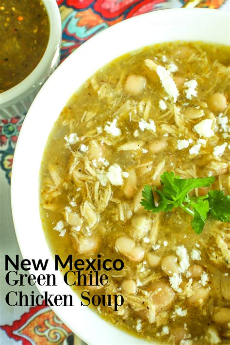 New Mexico Green Chile Chicken Soup Smartypantskitchen Green Chile Chicken Soup Green Chili