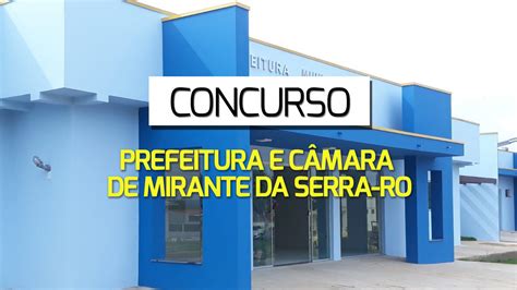 Concurso Prefeitura E C Mara De Mirante Da Serra Ro