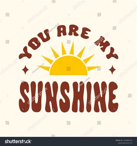 You My Sunshine Retro Illustration Style Stock Vector Royalty Free