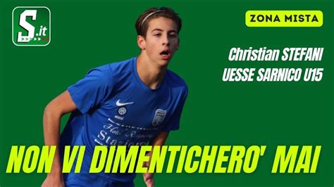 UESSE SARNICO UNDER 15 Christian Stefani Attaccante Classe 2008