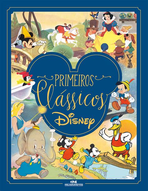 Conheça A Coleção De Livros Primeiros Clássicos Da Disney Lançada