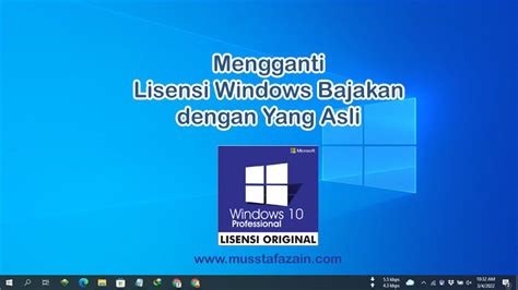 Cara Mengganti Lisensi Windows Bajakan Dengan Lisensi Windows Asli