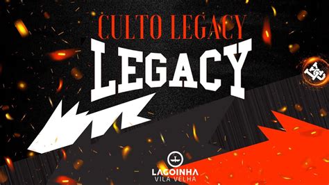 CULTO LEGACY LAGOINHA VILA VELHA 06 05 2023 YouTube