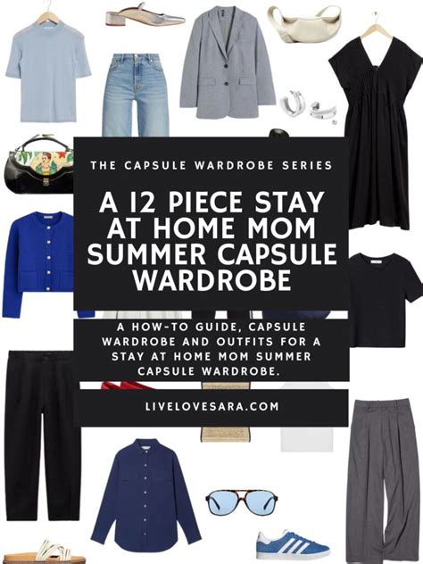 A 12 Piece Stay At Home Mom Summer Capsule Wardrobe Livelovesara