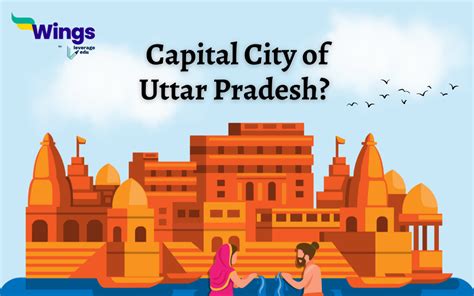 What Is The Capital Of Uttar Pradesh Leverage Edu