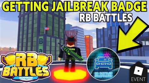 Event How To Get Jailbreak Rb Battles Championship Badge Roblox