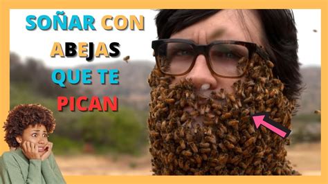 Significado De Soñar Con Abejas 2023 Ame Jumelle