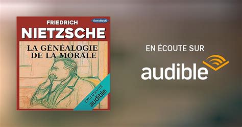 La G N Alogie De La Morale Livre Audio Friedrich Nietzsche Audible