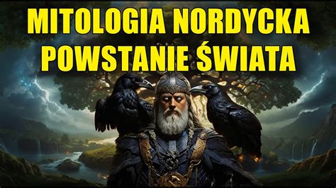 Mitologia Nordycka Powstanie Świata Tajemnice Mitologii YouTube