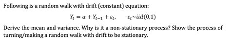 Solved Following Is A Random Walk With Drift Constant Equation Yt