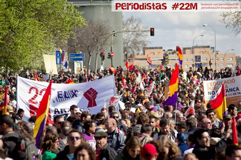 Periodistas Del 22m Las Marchas De La Dignidad Reúnen A Dos Millones