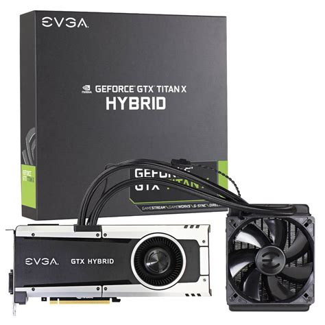 Evga Articles Evga Geforce Gtx Titan X Hybrid