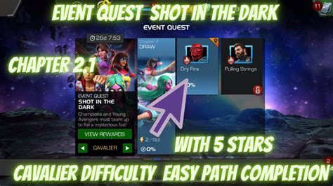 Mcoc Event Quest Shot In The Dark Cavalier Chapter 21 Easy Path Completion Eq Youtube