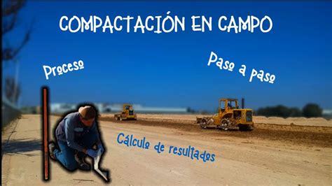 COMPACTACION DE TERRENO PRUEBA Y CALCULO DE RESULTADOS PORCENTAJE DE