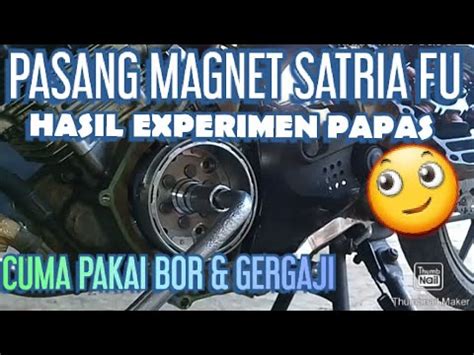 Cara Memasang Magnet Satria Fu Yg Sangat Mudah Youtube