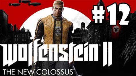 Wolfenstein 2 The New Colossus Walkthrough Part 12 Venus Pc Hd