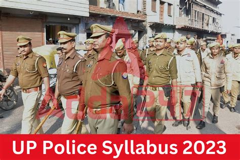 UP Police Constable Syllabus 2023 And Exam Pattern Detailed