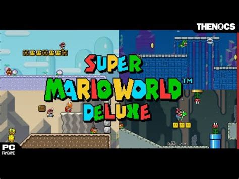 Super Mario World Deluxe Nuevo Pc Fangame Thenocs Youtube