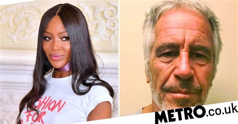 Naomi Campbell Breaks Silence On Jeffrey Epstein Ties Metro News