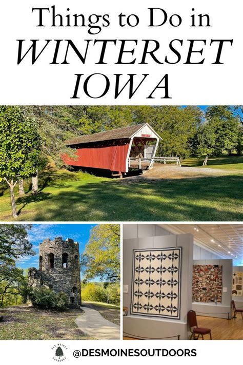 Things To Do In Winterset Iowa A Fun Day Trip To A Historic Town Des Moines Outdoors