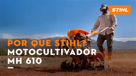 Novo Motocultivador Mh Por Que Escolher Stihl Youtube