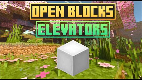 Open Blocks Elevator Addon Functionality Youtube