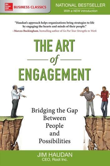 The Art Of Engagement Bridging The Gap Between People And