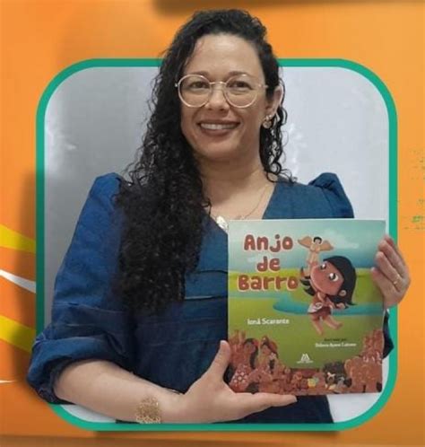 Escritora De Nazaré Na Bahia Tem Livro Infantil Indicado Ao Prêmio