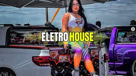 Eletro House Deboxe Os Melhores House Do Som Automotivo Sava