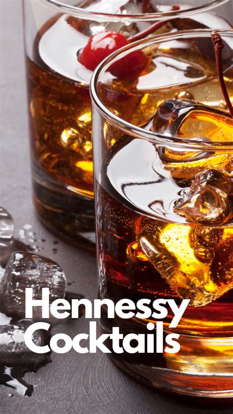 10 Best Hennessy Cocktails to Drink