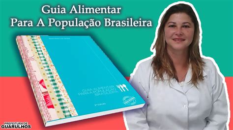 Guia Alimentar Para A Popula O Brasileira Edukita