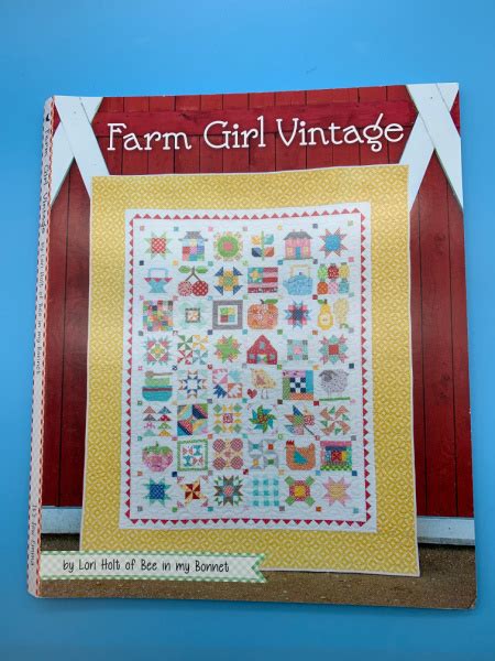 Farm Girl Vintage Book By Lori Holt Patchwork Dreamer