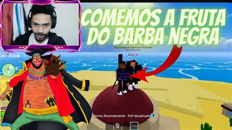 Aprendendo Comemos A Fruta Do Barba Negra Blox Freuits Youtube