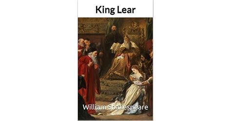 King Lear Annotated By William Shakespeare