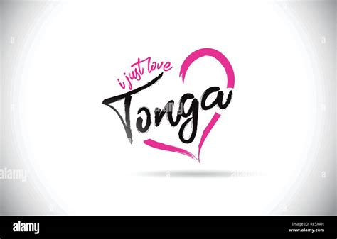 Tonga I Just Love Word Text With Handwritten Font And Pink Heart Shape