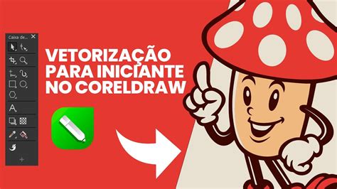 Vetorização no CorelDRAW Guia Passo a Passo para Iniciantes