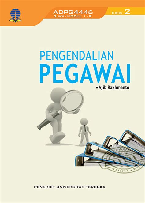 ADPG4446 Pengendalian Pegawai Edisi 2 Perpustakaan UT