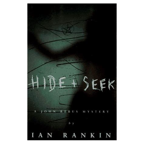 Hide and Seek by Ian Rankin:Book Notes – BooksPlease