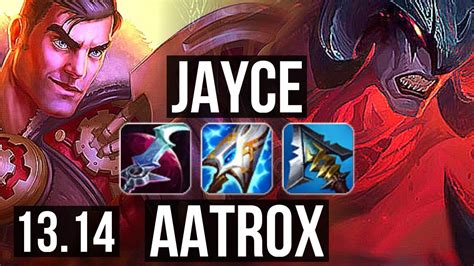 Jayce Vs Aatrox Top 6 Solo Kills 400 Games 18 5 8 Euw Master