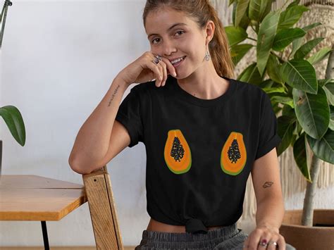 Papaya Boobs T Shirt Funny Boob Shirt Feminist Shirt Girls Shirt Free The Nipple Boobs