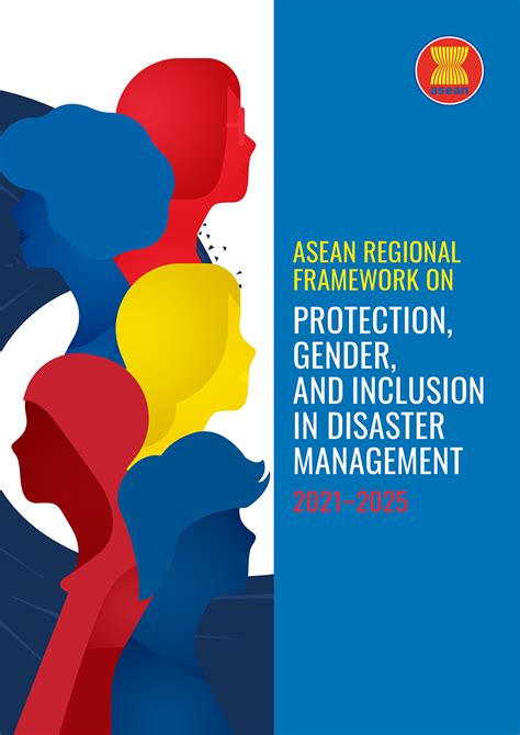 Asean Regional Framework On Protection Gender And Inclusion In Disaster Management 2021 2025