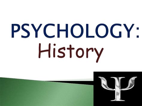 History of Psychology