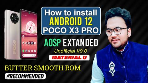 Poco X Pro How To Install Android Aosp Extanded Unofficial