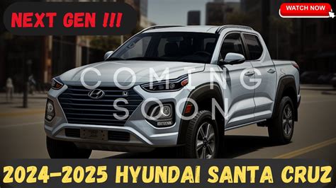 2024 2025 Hyundai Santa Cruz Review Release And Date Pricing