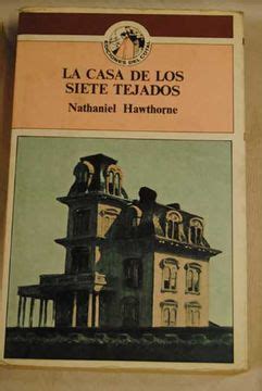 Libro La Casa De Los Siete Tejados De Nathaniel Hawthorne Buscalibre